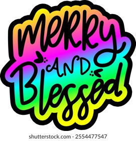 merry and blessed merry christmas colorful bright rainbow graphic design