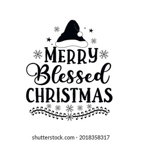 Merry Blessed Christmas. Christmas Quote Vector. Christmas Ornament. Lettering Design.