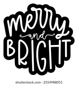 merry and bright bauble merry christmas black vector graphic design and cut file