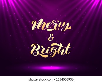 Merry & Bright brush lettering. Vector illustration for poster