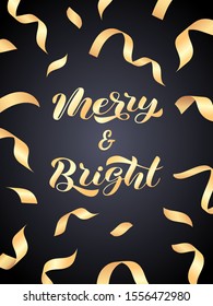 Merry & Bright brush lettering. Vector illustration for poster