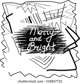 Merry and Bright. Calligraphic hand lettered greeting card with winter hand drawn background. 
