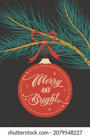 Merry and bright card with spruce ball decoration