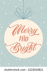 Merry and Bright Christmas greeting concept card. Vector