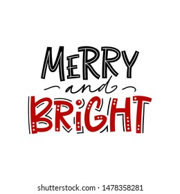 Merry and bright. Christmas handwriting lettering with decorative design elements for invitations and greeting cards.