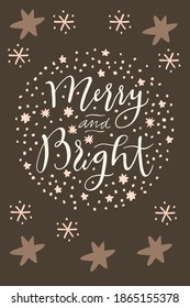 Merry And Bright. Merry Christmas and Happy Holidays retro style vintage hand drawn greeting card, gift tag, postcard, poster in neutral terracotta colors. Calligraphic typography vector illustration