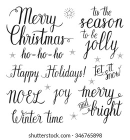 Merry and Bright Christmas, Happy Holidays,  Let it snow, Tis the season to be jolly, NOEL, Ho-Ho-Ho, Winter time, joy hand lettering set for greeting cards. Vector hand drawn elements.