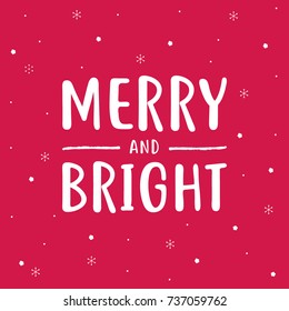 Merry And Bright Christmas Holiday Vector Text Icon Illustration Background for flyers, post cards, greeting cards, scrapbooks, web