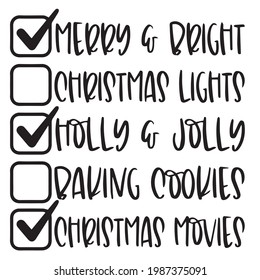 merry and bright christmas lights holly jolly baking cookies christmas movies logo inspirational positive quotes, motivational, typography, lettering design