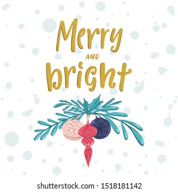 Merry and bright! Christmas postcard/poster/banner design with playful lettering, mistletoe and decorations.