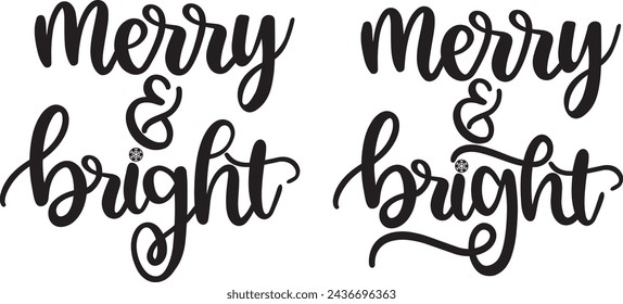 Merry and bright, merry christmas, santa, christmas holiday, vector illustration file