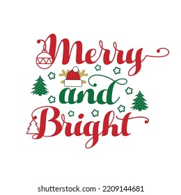Merry and Bright, Christmas SVG Design