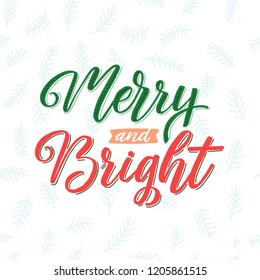Merry and Bright.  Merry Christmas vector text Calligraphic Lettering design card template. Creative typography for Holiday Greeting Gift Poster. Calligraphy Font style Banner.