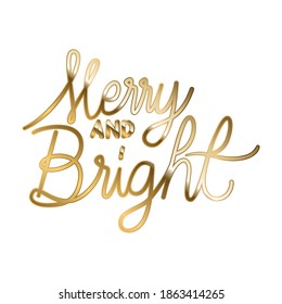 merry and bright in gold cursive lettering vector illustration design