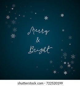 Merry & Bright greeting card. Sparse snowfall background. Sparse snowfall on blue background.good-looking vector illustration.