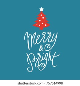 Merry and Bright hand drawn greeting card for gifts, banners, tags, etc.