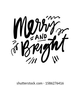 Merry and Bright! Hand lettering Christmas quote for your design