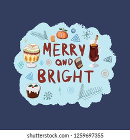 Merry and Bright hand lettering with mulled wine and desserts