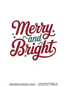 Merry And Bright, Illustration, Christmas T-shirt Design, Typography, Clipart, Christmas Vector, Sticker, Mockup