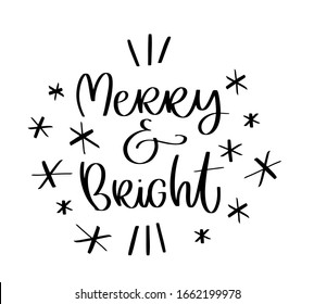 Merry & bright  modern calligraphy with hand drawn burst and snowflake clipart styled as circle shape for a Christmas gift tag, December wall art, holiday decoration or card print. 