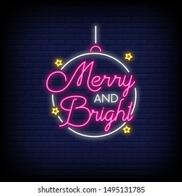 Merry and Bright in neon signs style