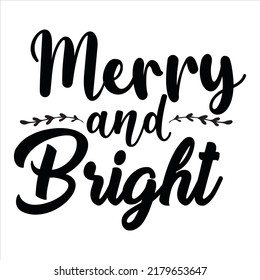 Merry And Bright New Design svg