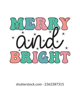 Merry and Bright Retro Christmas Sublimation T-shirt Design