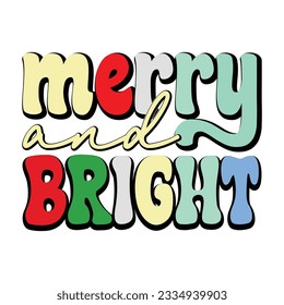 Merry and Bright, Retro svg design vector file
