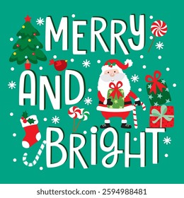 Merry and Bright with Santa For Christmas Card or Bag design