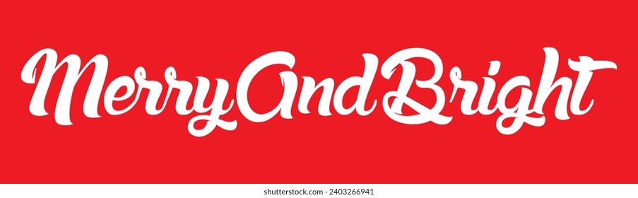 merry and bright text on red background.
