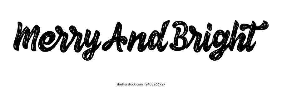 merry and bright text on white background.
