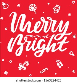 Merry and bright text with vector illustrations. Holiday handlettering on a red background. Christmas calligraphy for greeting cards, posters, social network content.