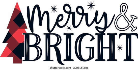 Merry and Bright - Vector Illustration