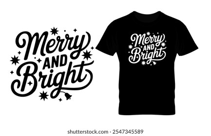 Merry and bright vector illustrations for t-shirts, mugs, prints, posters, etc.