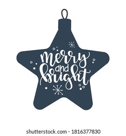 Merry and bright Vector lettering, motivational quote