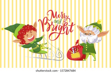 Merry and bright wishes on winter holiday with funny elf characters. Fairy hero on sleigh and holding bag with candy presents. Christmas striped postcard with gifts and colorful lettering vector