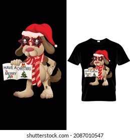 MERRY CHIRSTMAS T-SHIRT. Dog  Gift Xmas Men’s T-shirt Top Tee, Dog T-shirt. Dog Vector illustration.MERRY CHRISTMAS DESIGN .Typography vintage Design.Christmas Means Family - Christmas T-shirt 