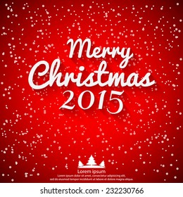 Merry Christmas 2015 vector illustration for holiday design, party poster, greeting card, banner or invitation.