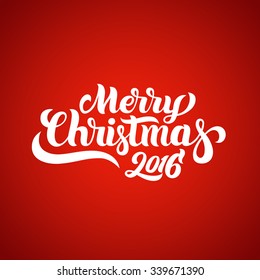 Merry Christmas 2016 hand-lettering text on red background. Handmade vector calligraphy collection