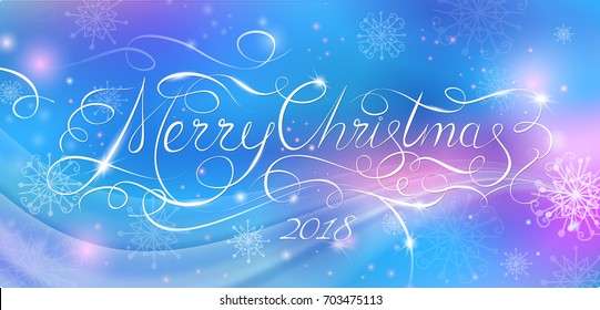 Merry Christmas 2018 modern calligraphy inscription. Fairy tale illustration. Night blue sky, stars, Milky Way and Northern Lights. Horizontal banner for website headers or wallpaper typography design