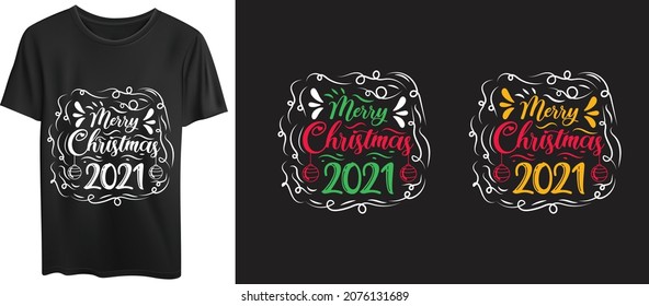 Merry Christmas 2021, Christmas typography t-shirt design template. Good for t-shirt, mug, gift, and other printing.