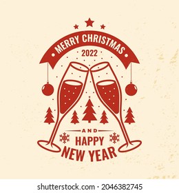 Merry Christmas and 2022 Happy New Year stamp, sticker set with glasses of champagne and christmas tree, ball, snowflakes. Vector. Vintage typography design for xmas, new year emblem in retro style.