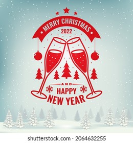 Merry Christmas and 2022 Happy New Year stamp, sticker set with glasses of champagne and christmas tree, ball, snowflakes. Vector. Vintage typography design for xmas, new year emblem in retro style.