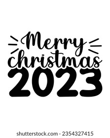 Merry Christmas 2023, Christmas SVG, Funny Christmas Quotes, Winter SVG, Merry Christmas, Santa SVG, typography, vintage, t shirts design, Holiday shirt svg