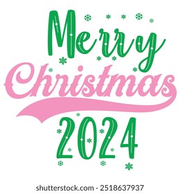 MERRY CHRISTMAS 2024  CHRISTMAS T-SHIRT DESIGN