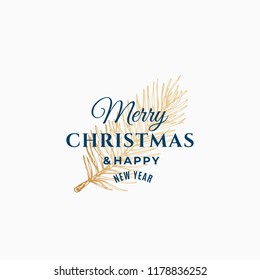 Merry Christmas Abstract Vector Retro Label, Sign or Card Template. Hand Drawn Golden Fir-Needle Branch Sketch Illustration with Vintage Typography. Isolated.