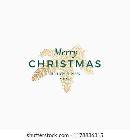 Merry Christmas Abstract Vector Retro Label, Sign or Card Template. Hand Drawn Golden Fir-Needle Branch with Strobile Sketch Illustration and Vintage Typography. Isolated.