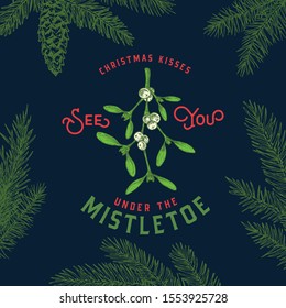 Merry Christmas Abstract Vector Retro Label, Sign or Logo Template. Colorful Hand Drawn Mistletoe Leaves with Berries Sketch Illustration and Vintage Typography. Background with Pine Twigs.