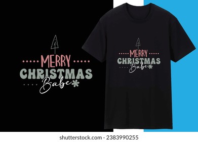 Merry Christmas Babe Typography T shirt Design
