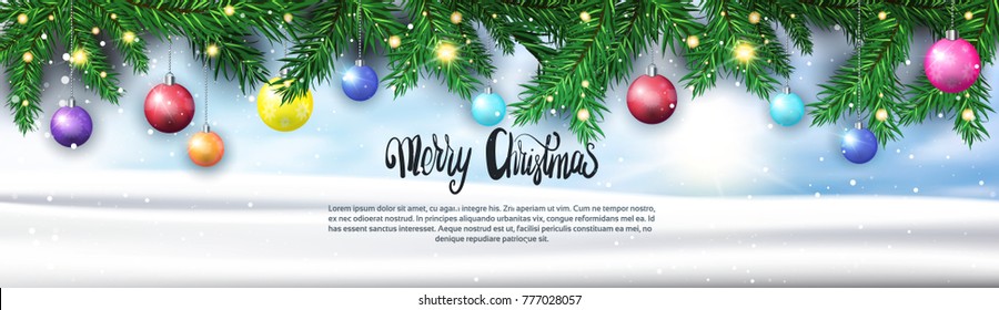 Merry Christmas Background Fir Branches Decorated With Colorful Balls Horizontal Banner Flat Vector Illustration Stock Vector